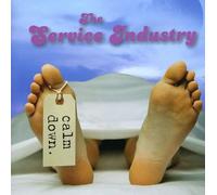 Service Industry, The - Calm Down