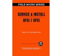 Service & Install AFCI / GFCI: Rapid Yes / No Diagnostic (Field Micro Series)