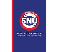 Service National Universel Composition Notebook: Journal militaire. 15,2 x 22,9 cm, pages lignées type. écrire un journal, planifier des activités ou ... expérience au Service National Universel.