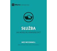Service / SLUŻBA: How Do I Give Back? / JAK MOGĘ SIĘ ODWDZIĘCZYĆ? (First Steps (Polish))