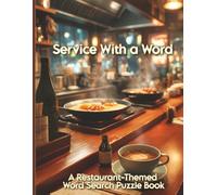 Service with a Word: A Restaurant-Themed Word Search Puzzle Book