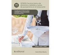 Servicio básico de alimentos y bebidas y tareas de postservicio en el restaurante. HOTR0208 - Operaciones básicas del restaurante y bar (FORMACION)