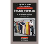 Servicio completo: La Secreta Vida Sexual de las Estrellas de Hollywood: 101 (Crónicas)