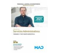 Servicios Administrativos (Grupo Profesional E1) Del Ministerio De Justicia. Temario Y Test Parte Específica