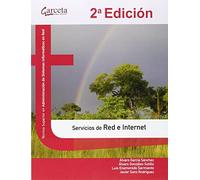 Servicios de Red e Internet 2/E (INFORMATICA Y TELECOMUNICACIONES)