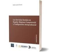 Servicios Sociales En España: Régimen Competencial Y Configuració N Ju