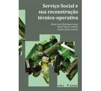 Serviço Social E Sua Reconstrução Técnico-operativa (ebook)