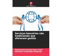 Serviços bancários não tradicionais que oferecem gestão