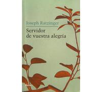 Servidor de vuestra alegría: Reflexiones sobre la espiritualidad sacerdotal (BIBLIOTECA HERDER)