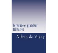 Servitude et grandeur militaires