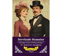 Servitude Humaine French Version of Of Human Bondage