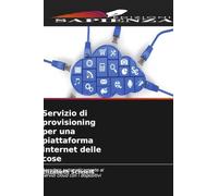 Servizio di provisioning per una piattaforma Internet delle cose: Accedere automaticamente ai servizi cloud con i dispositivi