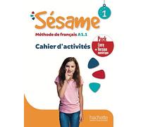 Sésame 1 A1.1: Cahier d'activités + version numérique