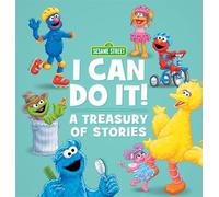 Sesame Street 5 Minute Stories. I Can Do It!: A Treasury of Stories