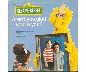 Sesame Street - Aren t You Glad You're You? - Sesame Street - CTW 22083 - Canada - VG++/VG++ LP
