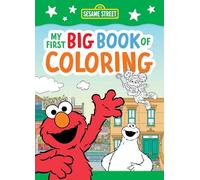 Sesame Street: My First Big Book of Coloring (a Sesame Street Coloring Book for Kids)