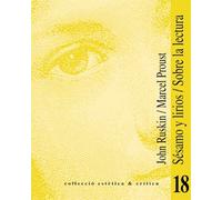 Sésamo y lirios / Sobre la lectura: 18 (Estètica y Crítica)