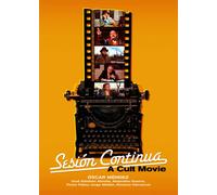 Sesión continua. A cult movie | José Esteban Alenda, Alejandro Guerra, Óscar Méndez
