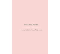 Session Notes Notebook 160 pages, 6x9in | Therapist's Notebook | Psychologist's Notebook: A Fun Notebook for Client Notes, Observations, and Growth