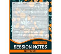 Session Notes Notebook: Record Client Problems, Progress, Plans for Therapists, Social Workers, and Counselors