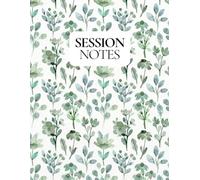 Session & Supervision Notes: Professional notes made simple for busy therapists (The Therapist’s Companion)