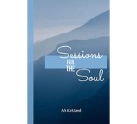 Sessions for the Soul: 17 Principles for Finding Wisdom, Peace, and Purpose in Every Season
