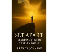 Set Apart: Standing Firm In A Fallen World