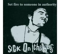 Set Fire to Someone in Authority