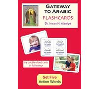 Set Five: Action Words (Gateway to Arabic Flashcards Set Five: Action Words)