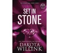 Set In Stone: 3 (The Stone Saga)