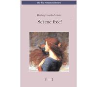 Set me free (The lost romances library)