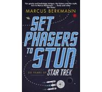 Set Phasers To Stun (ebook)