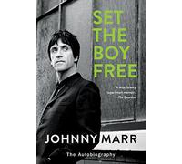 Set the Boy Free: The Autobiography