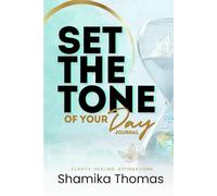Set the Tone of Your Day