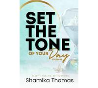 Set the Tone of Your Day