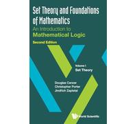 Set Theory And Foundations Of Mathematics: An Introduction To Mathematical Logic - Volume I: Set Theory (second Edition): Volume I: Set Theory (2nd Edition)