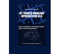 Set theory & knowledge representation in ai: For students researchers and professionals (Maths and AI Together)