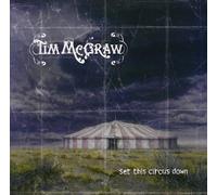 Set This Circus Down by Mcgraw, Tim (2001) Audio CD