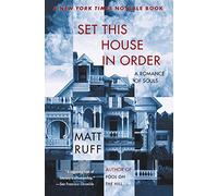 Set This House in Order: A Romance of Souls