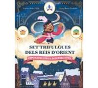 Set Trifulgues Dels Reis Dorient Explicades Per La Patgessa Aziz A