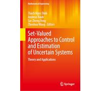 Set-Valued Approaches to Control and Estimation of Uncertain Systems: Theory and Applications (Mathematical Engineering)