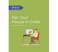 Set Your House in Order: Organizing and Planning Your Financial Life (Financial Discipleship)