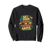 Set Your Mind On Things Above Biblia inspiradora ----- Sudadera