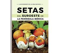 Setas del Suroeste de la Península Ibérica (SIN COLECCION)