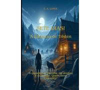 SETE DIAS!: A fraqueza de Tristen