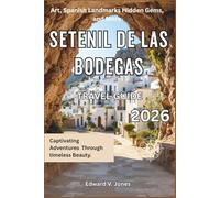 Setenil de las Bodegas: The Village Beneath the Rocks 2026: A Complete Travel Guide to Setenil de las Bodegas, Spain - Cave Homes, River Paths, and Hidden Life.