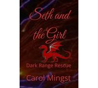 Seth and the Girl: Dark Range Rescue (The Dark Range)
