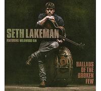 Seth Lakeman - Ballads Of The Broken Few