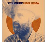 Seth Walker I Hope I Know (CD) (Importación USA)