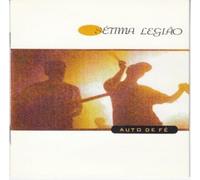 Setima Legiao - Auto Da Fe